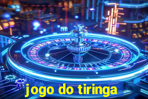 jogo do tiringa